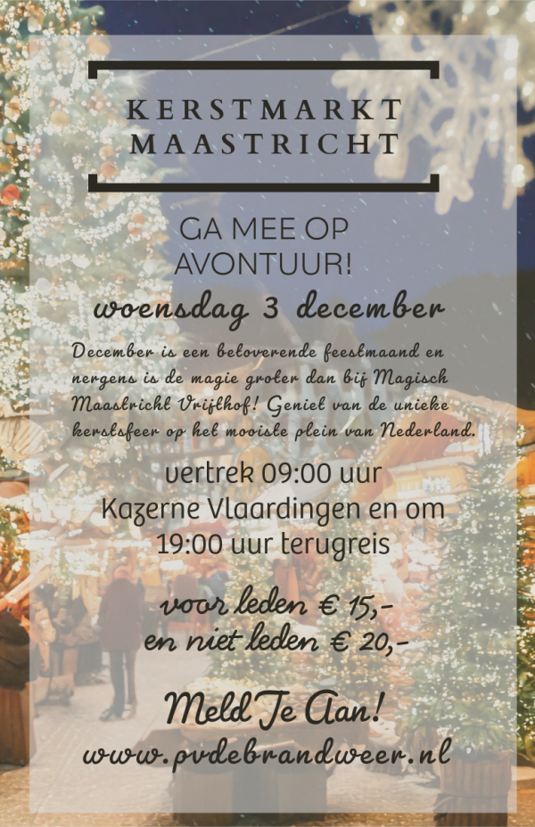 3 December - Kerstmarkt Maastricht